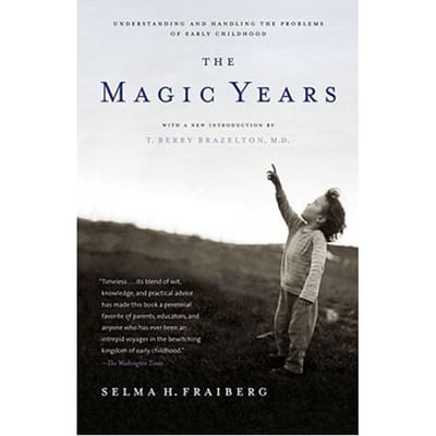 The Magic Years - Selma H. Fraiberg