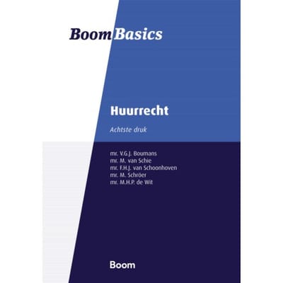 Huurrecht - Boom Basics - M. van Schie