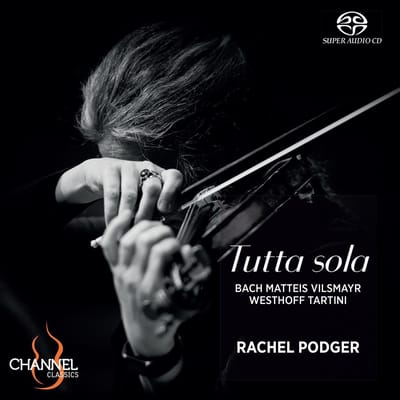 Rachel Podger - Tutta Sola (SACD)