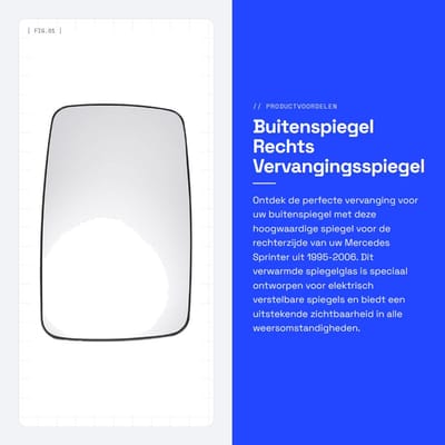 Dailygoods - Buitenspiegel Rechts - Vervangingsspiegel - Verwarmd - Wit Glas - Convex Spiegelglas - Geschikt voor Mercedes Sprinter 1995-2006