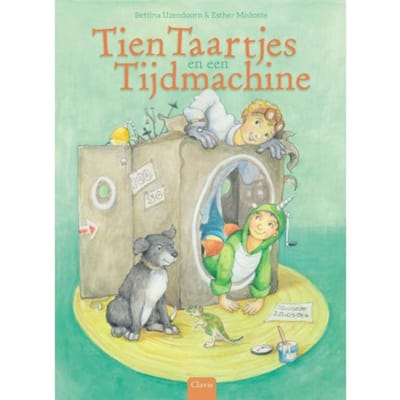 Tien Taartjes En Een Tijdmachine - Bettina Ijzendoorn