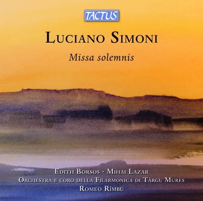 Edith Borsos, Mihai Lazar, Orchestra E Coro Della Filharmonica Di Targu Mures - Simoni: Missa Solemnis (CD)