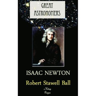 Great Astronomers - Robert Stawell Ball