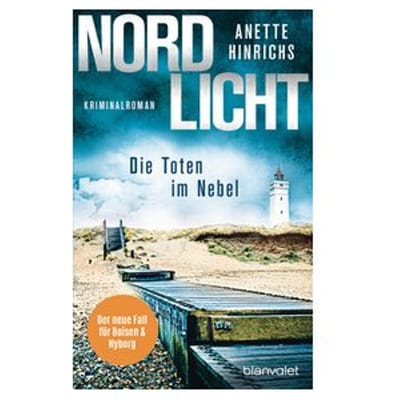 Nordlicht - Die Toten Im Nebel - Hinrichs, Anette