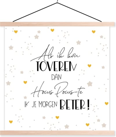 Posterhanger incl. Poster 40x40 cm - Schoolplaat - Get well soon - Quote - Hart - Hocus pocus - Textielposter - Blanke latten