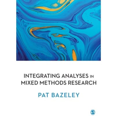 Integrating Analyses In Mixed Methods Research - Bazeley