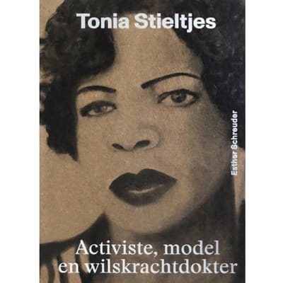 Tonia Stieltjes - Activiste, Model En Wilskrachtdokter - Esther Schreuder
