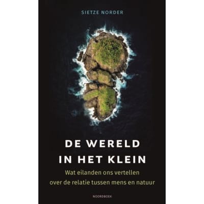 De Wereld In Het Klein - Sietze Norder