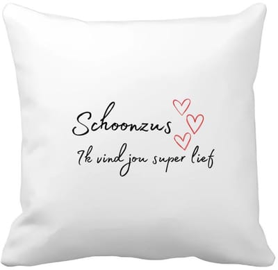 Akyol - schoonzus ik vind jou super lief Kussen hoes - Zus - de liefste schoonzus - verjaardag - cadeautje voor zus - zus artikelen - kado - geschenk - 40 bij 40 cm