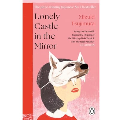 Lonely Castle In The Mirror - Mizuki Tsujimura