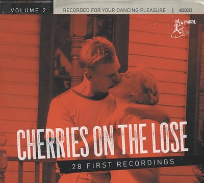 Various Artists - Cherries On The Lose (28 First Recordings) Volume 2 (CD)