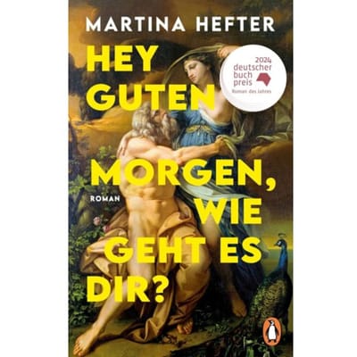 Hey Guten Morgen, Wie Geht Es Dir? - Martina Hefter