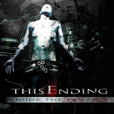 This Ending - Inside The Machine (CD)