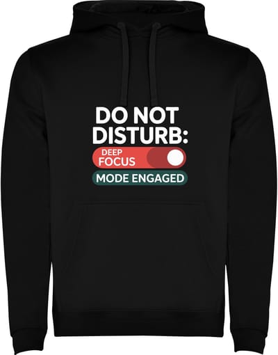 Zwarte Hoodie Do Not Disturb Deep Focus Engaged - Niet Storen Geconcentreed Modus Aan - Humor Maat M