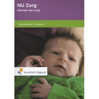 Plannen Van Zorg / Niveau 4 / Theorieboek - Nu Zorg