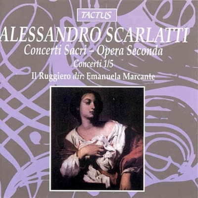 Il Ruggiero, Emanuela Marcante - A Scarlatti: Concerti Sacri – Opera Secondi (Concerti 1/5) (CD)