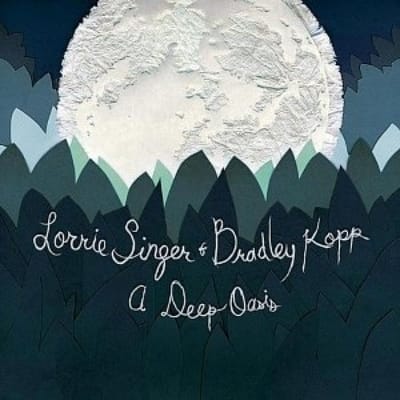 Lorrie Singer & Bradley Kopp - A Deep Oasis (CD)