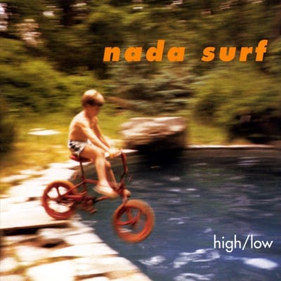 High/Low - Nada Surf