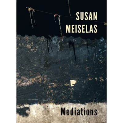 Susan Meiselas: Mediations - Susan Meiselas