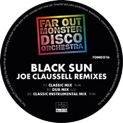 Black Sun (Joaquin Joe Claussell Sacred Rhythm Remixes) - Far Out Monster Disco Orchestra