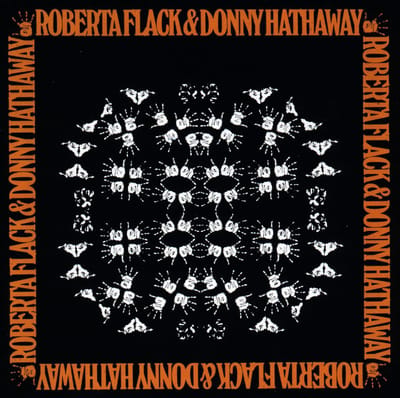 Roberta Flack & Donny Hathaway - Roberta Flack & Donny Hathaway