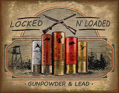 Locked N'loaded Gunpowder & Lead. Metalen wandbord 31,5 x 40,5 cm.