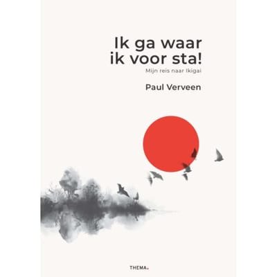 Ik Ga Waar Ik Voor Sta! - Paul Verveen