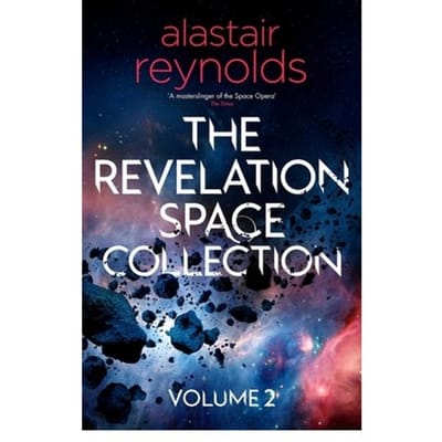 The Revelation Space Collection Volume 2 - Alastair Reynolds