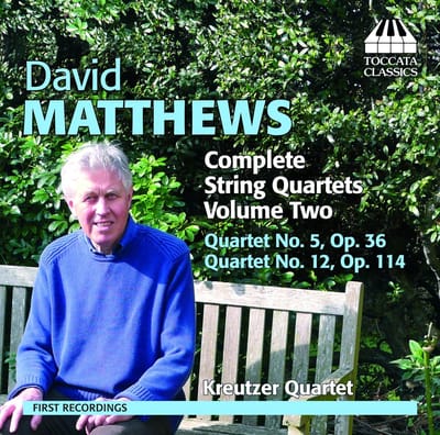 The Kreutzer Quartet - David Matthews: Complete string quartets volume 2 (CD)