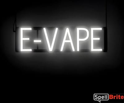 E-VAPE - Lichtreclame Neon LED bord verlicht | SpellBrite | 57 x 16 cm | 6 Dimstanden - 8 Lichtanimaties | Reclamebord neon verlichting