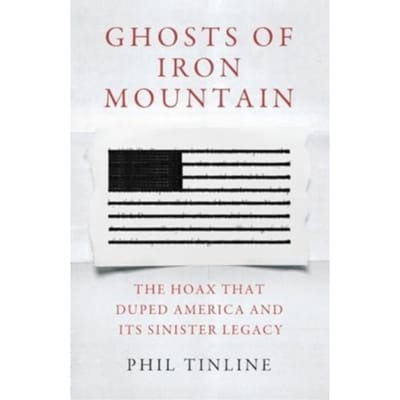 Ghosts Of Iron Mountain - Phil Tinline