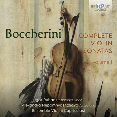 Igor Ruhadze, Alexandra Nepomnyashchaya, Ensemble Violini Capricciosi - Boccherini: Complete Violin Sonatas, Vol. 1 (5 CD)