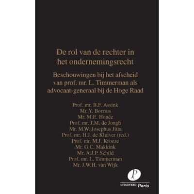 De Rol Van De Rechter In Het Ondernemingsrecht - B.F. Assink