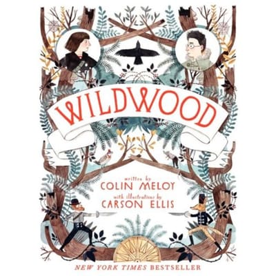Wildwood - Wildwood Chronicles - Colin Meloy