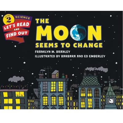 The Moon Seems To Change - Franklyn M. Branley
