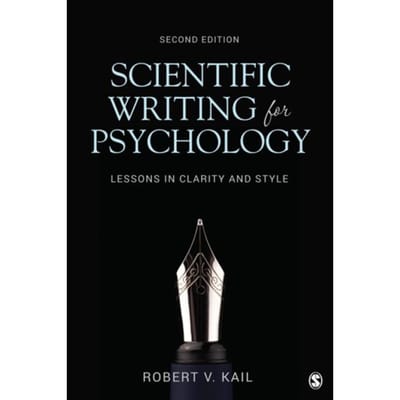 Scientific Writing For Psychology - Robert V., Jr. Kail