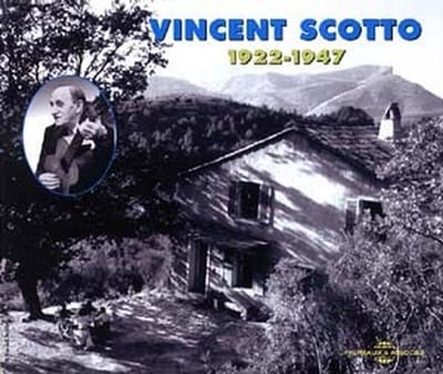Vincent Scotto - 1922 - 1947 (2 CD)