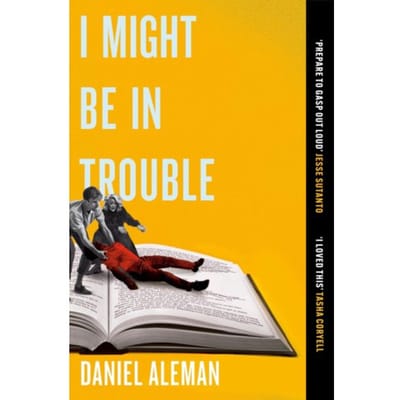 I Might Be In Trouble - Daniel Aleman
