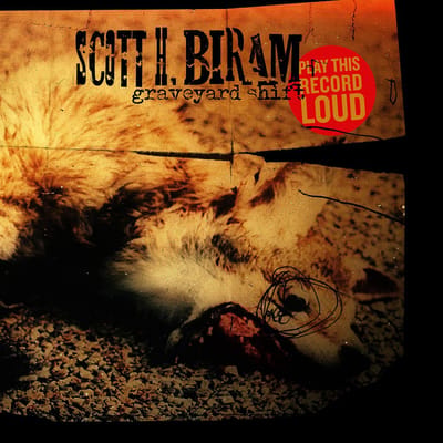 Graveyard Shift - Scott H. Biram