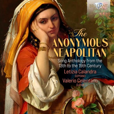 Letizia Calandra - The Anonymous Neapolitan: Song Anthology from the 13th to the 19th Century (CD)