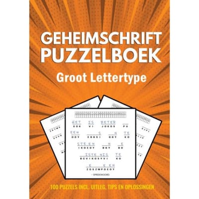 Geheimschrift Puzzelboek - Groot Lettertype - 100 Puzzels - Incl. Uitleg, Tips En Oplossingen - Puzzelboeken met Groot Lettertyp