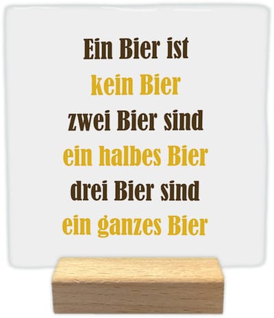 Ein biest ist kein bier - Keramische decoratie tegel - incl. houten presenteerblok