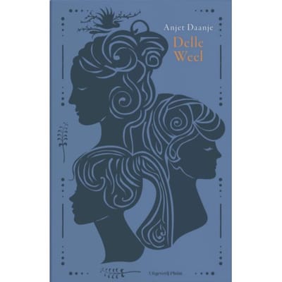 Delle Weel - Anjet Daanje