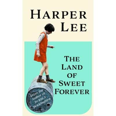 Het Land van Zoete Voor Altijd door Harper Lee Hardcover Boek 9781529155419