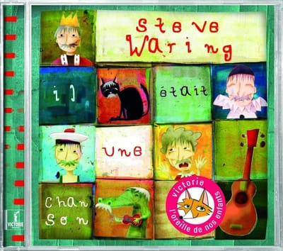 Steve Waring - Il Etait Une Chanson (CD)