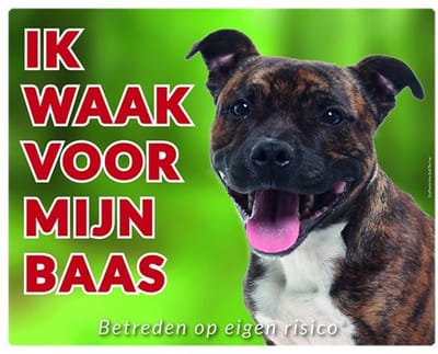 Staffordshire Terrier brindle Waakbord - Ik waak voor mijn baas