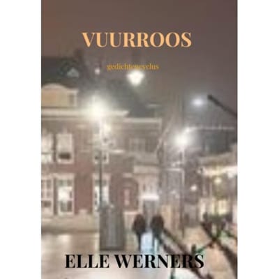 Vuurroos - Elle Werners