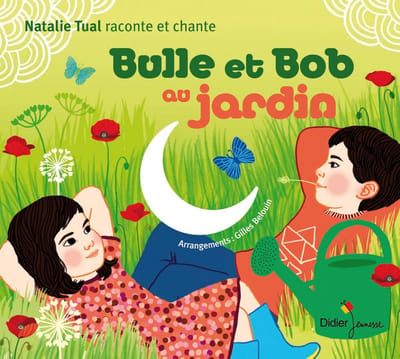 Nathalie Tual - Bulle Et Bob Au Jardin (CD)