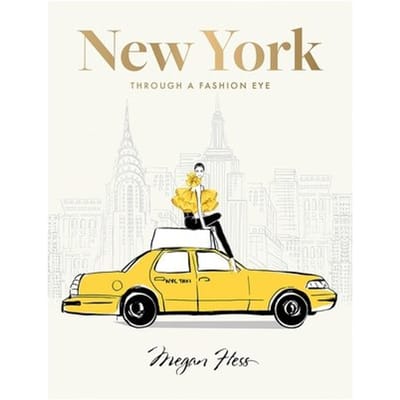 New York: Through A Fashion Eye - Megan Hess