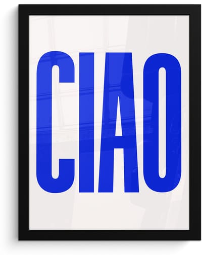 Poster in lijst - Fotolijst 30x40 cm - Posters - Ciao - Hoofdletters - Blauw - Minimalistisch - Posterlijst zwart - Decoratie - Wanddecoratie woonkamer - Muurdecoratie slaapkamer